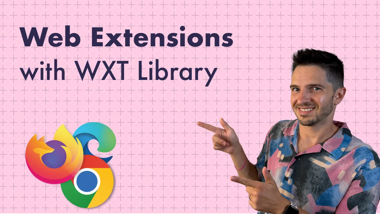 Web Extensions with WXT Library